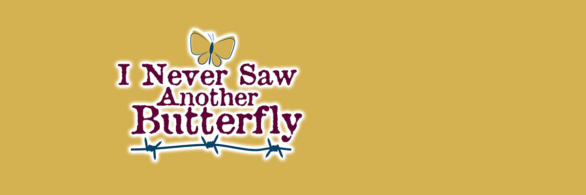 I Never Saw Another Butterfly